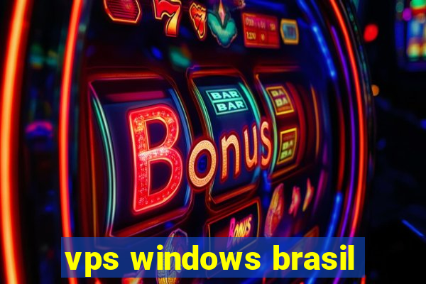 vps windows brasil